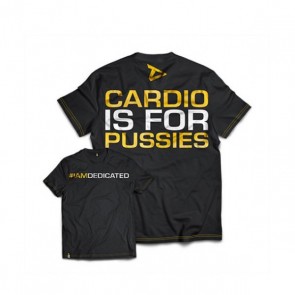 Dedicated T-Shirt "Cardio is for Pussies"